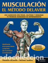 Libros: MUSCULACION EL METODO DELAVIER - DELAVIER, FREDERIC