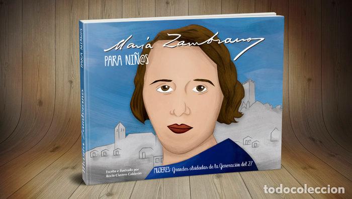 Libros: MARIA ZAMBRANO PARA NI&ntilde;@S - ROCIO CLAVERO CALDERON
