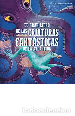 Livres: GRAN LIBRO DE LAS CRIATURAS FANTASTICAS DE LA ATLANTIDA,EL - DANNA, GIUSEPPE