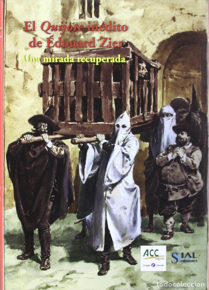 Libri: QUIJOTE INEDITO DE EDOUARD ZIER UNA MIRADA RECUPERADA - FERNANDEZ BARGUES, JUSTO