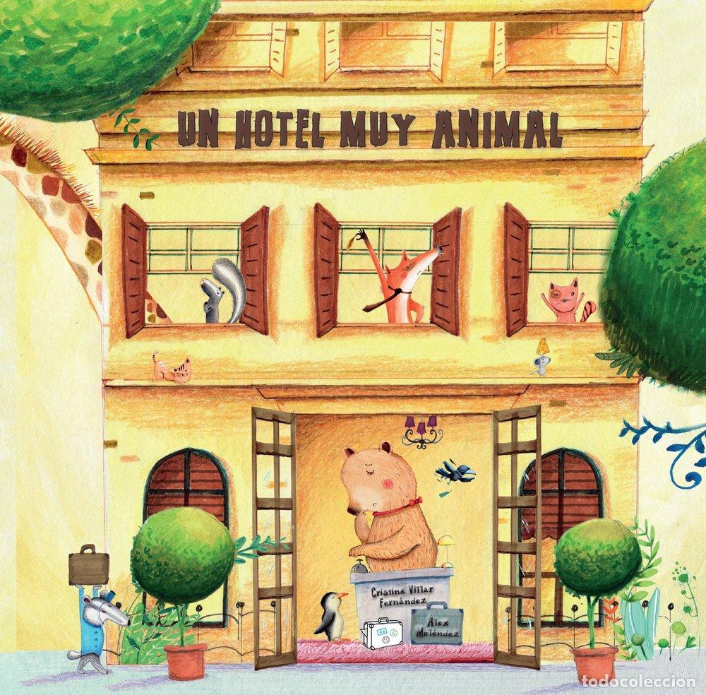 Libri: UN HOTEL MUY ANIMAL - VILLAR FERNANDEZ, CRISTINA
