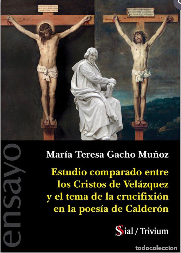 Libri: ESTUDIO COMPARADO ENTRE LOS CRISTOS DE VELAZQUEZ - GACHO MU&Ntilde;OZ, MARIA TERESA