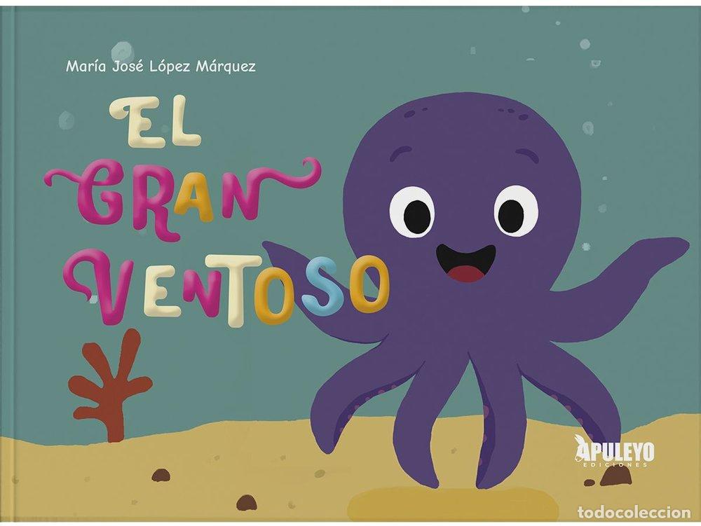 Libri: EL GRAN VENTOSO - LOPEZ MARQUEZ, MARIA JOSE