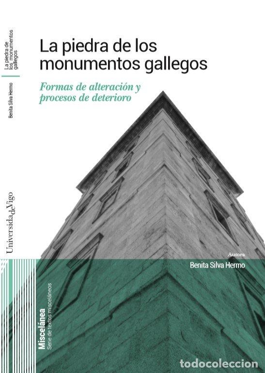 Livres: LA PIEDRA DE LOS MONUMENTOS GALLEGOS - SILVA HERMO, BENITA
