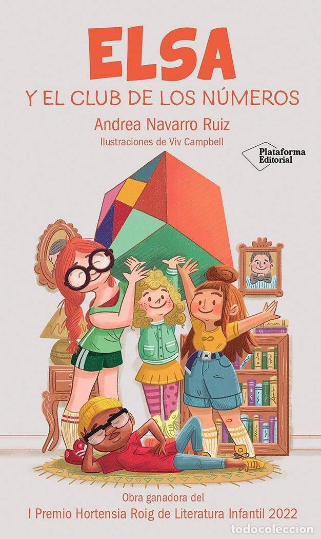 Livres: ELSA Y EL CLUB DE LOS NUMEROS - NAVARRO RUIZ, ANDREA