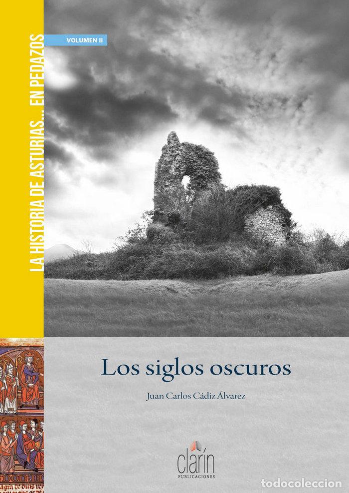 Livres: SIGLOS OSCUROS,LOS - CADIZ ALVAREZ, JUAN CARLOS