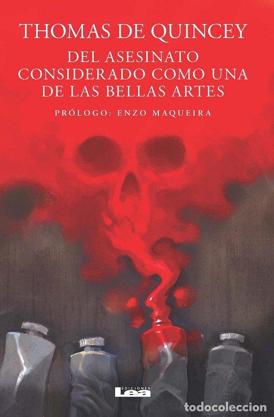 Livres: DEL ASESINATO CONSIDERADO COMO UNA DE LAS BELLAS ARTES - QUINCEY, THOMAS DE