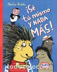 Livres: SE TU MISMO Y NADA MAS - NADIA BUDDE