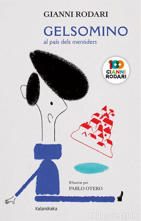 Livres: GELSOMINO AL PAIS DELS MENTIDERS - RODARI, GIANNI