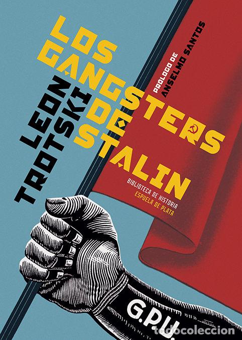 B&uuml;cher: GANGSTERS DE STALIN,LOS - TROTSKI, LEON