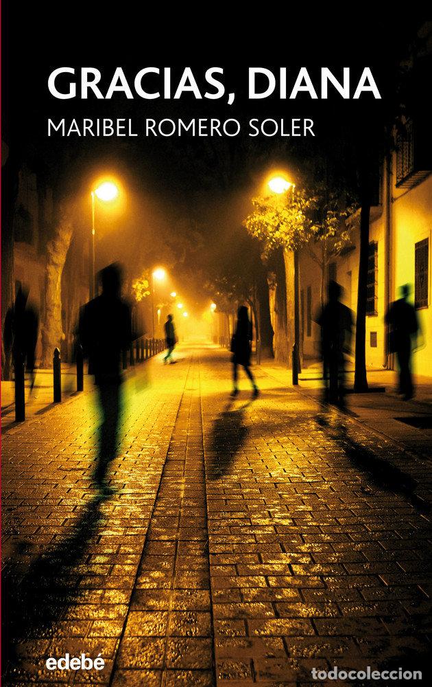 books: GRACIAS, DIANA - ROMERO SOLER, MARIA ISABEL