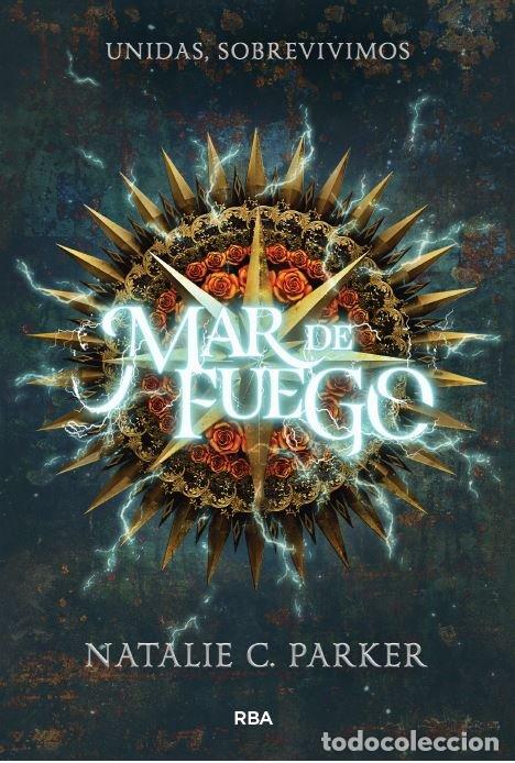 Libros: MAR DE FUEGO - PARKER, NATALIE C