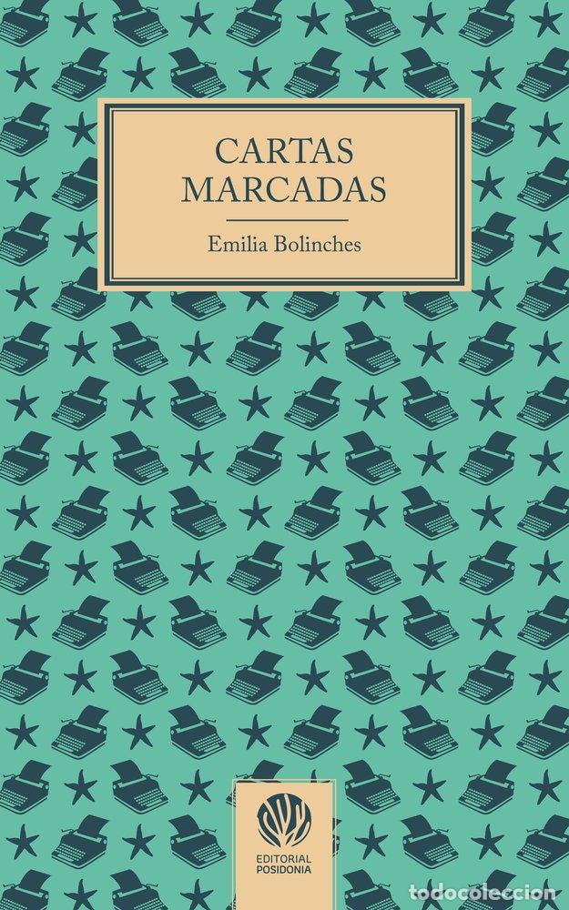 Libros: CARTAS MARCADAS - EMILIA BOLINCHES