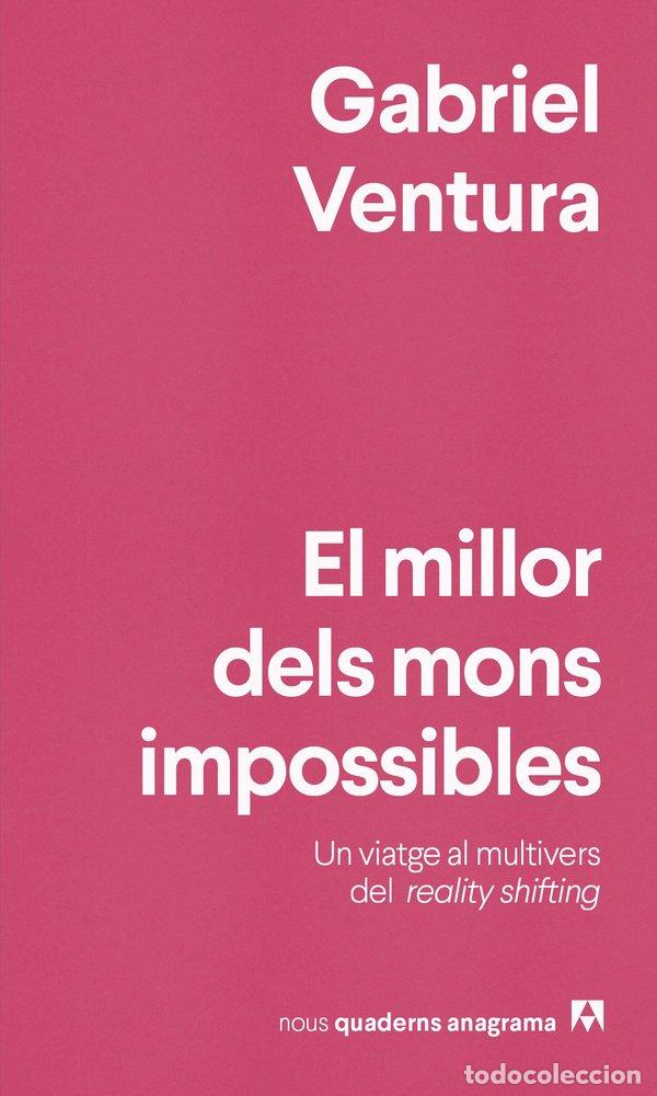 Libros: EL MILLOR DELS MONS IMPOSSIBLES - VENTURA, GABRIEL