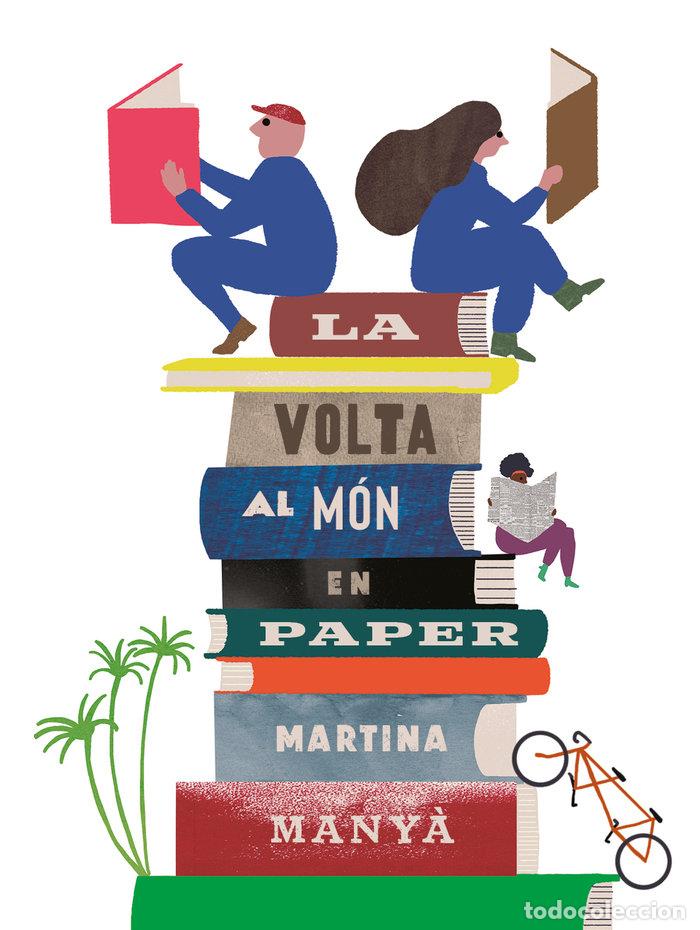 Libros: VOLTA AL MON EN PAPER,LA - MANYA, MARTINA_