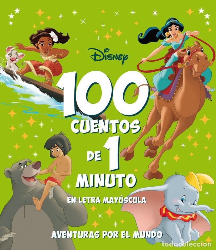 Libros: 100 CUENTOS DE 1 MINUTO EN LETRA MAYUSCULA AVENTURAS POR EL - DISNEY
