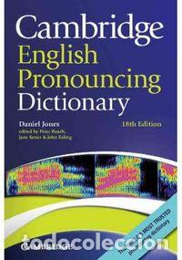 Libros: CAMBRIDGE ENGLISH PRONOUNCING DICTIONARY 18 EDITION - JONES, DANIEL