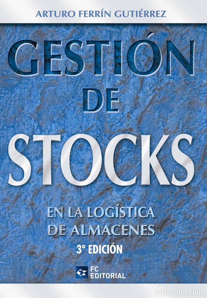 books: GESTION DE STOCKS EN LA LOGISTICA DE ALMACENES - FERRIN GUTIERREZ, ARTURO
