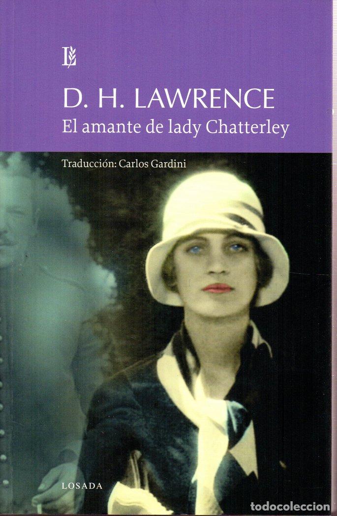 B&uuml;cher: EL AMANTE DE LADY CHATTERLEY - D.H. LAWRENCE