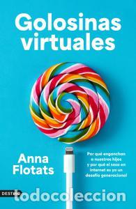 Libri: Golosinas virtuales - Flotats, Anna