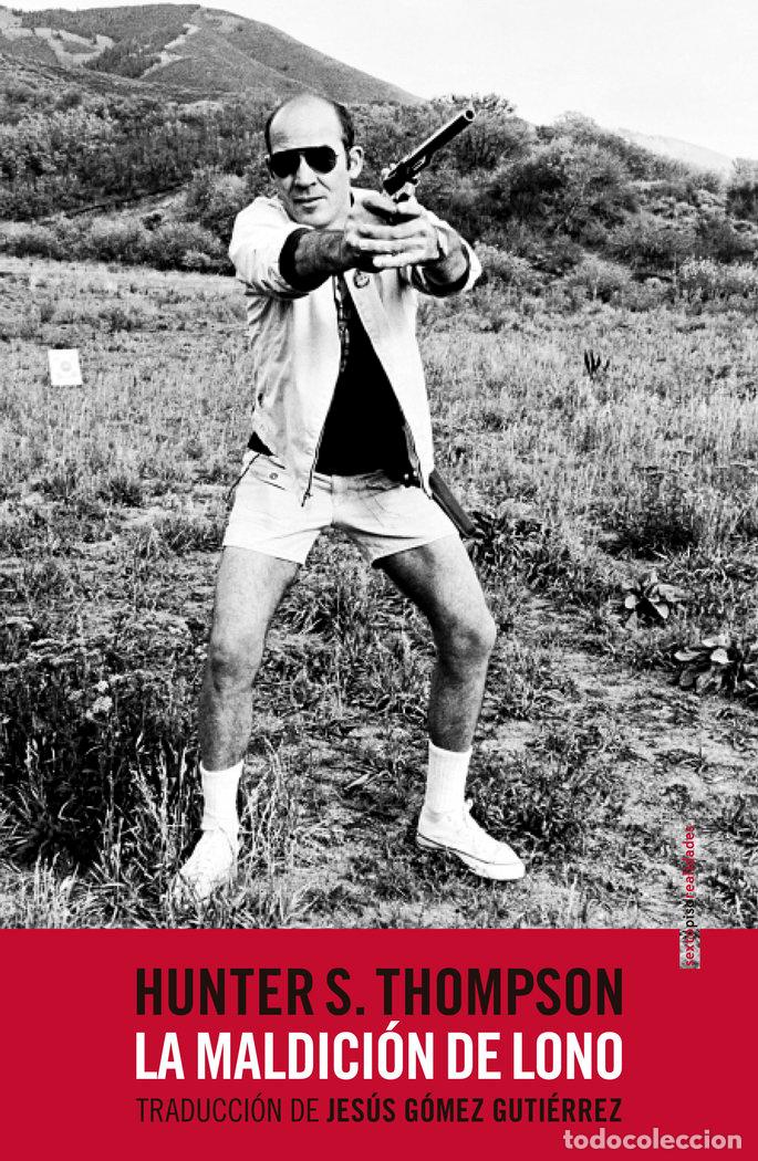 Livros: MALDICION DE LONO,LA - THOMPSON, HUNTER S