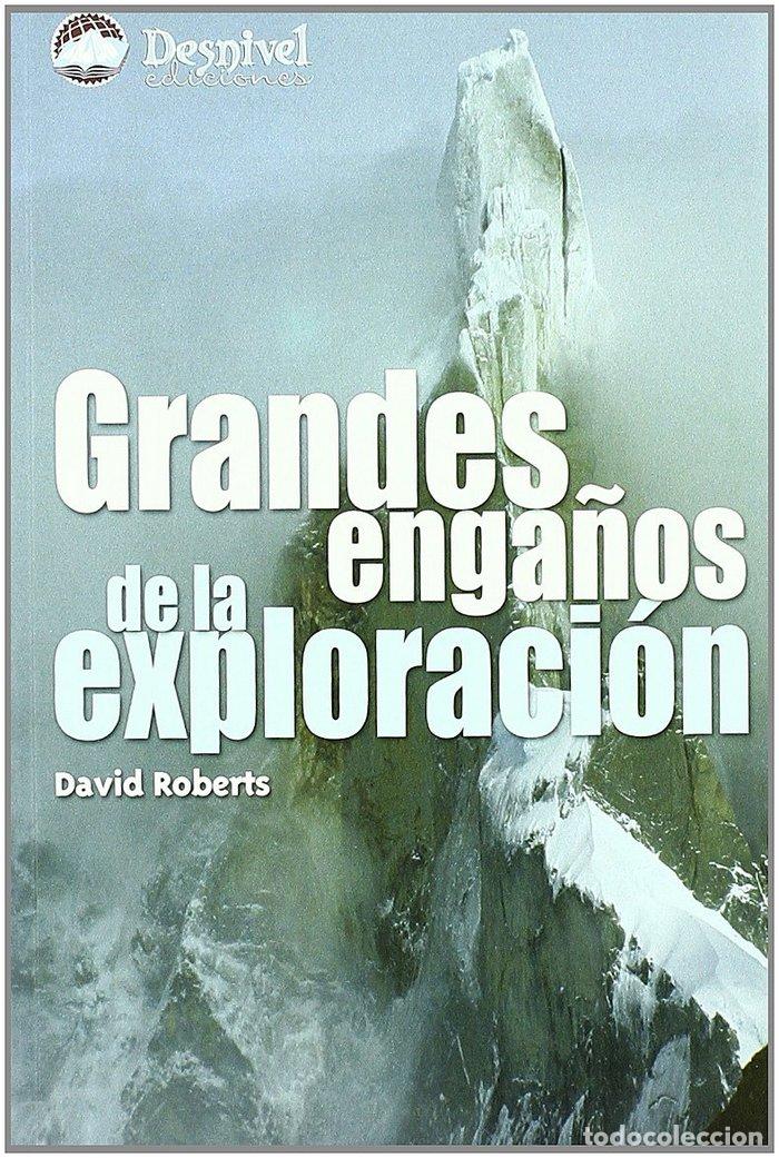 Libros: GRANDES ENGA&Ntilde;OS DE LA EXPLORACION - ROBERTS, DAVID