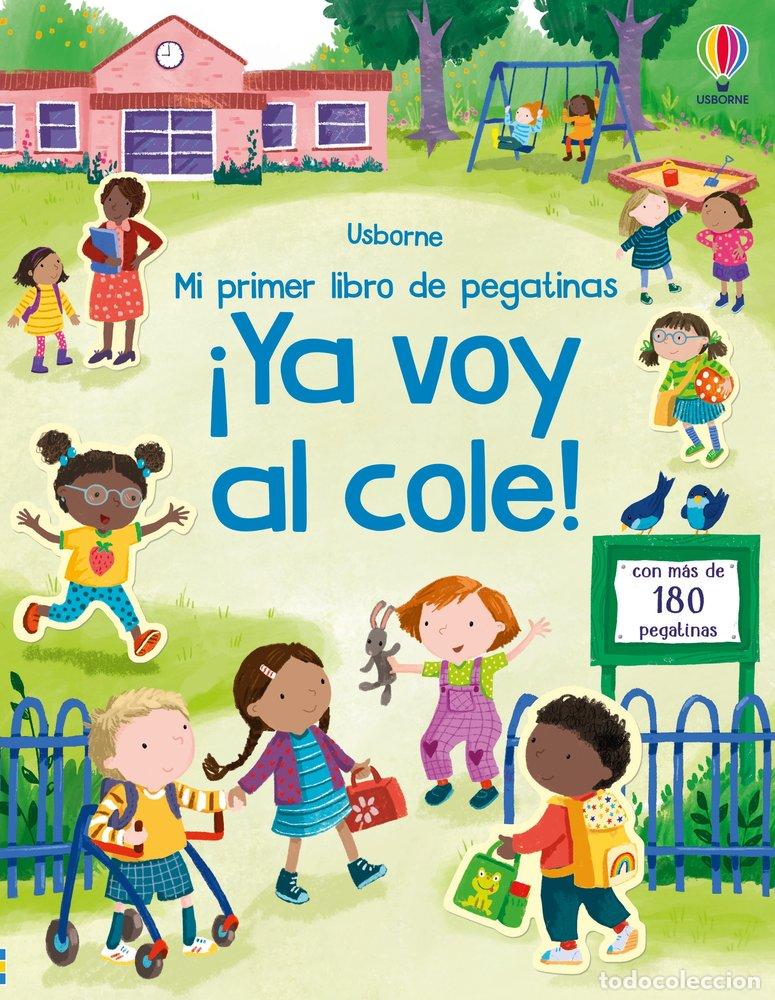 Libros: &iexcl;YA VOY AL COLE! - BATHIE, HOLLY