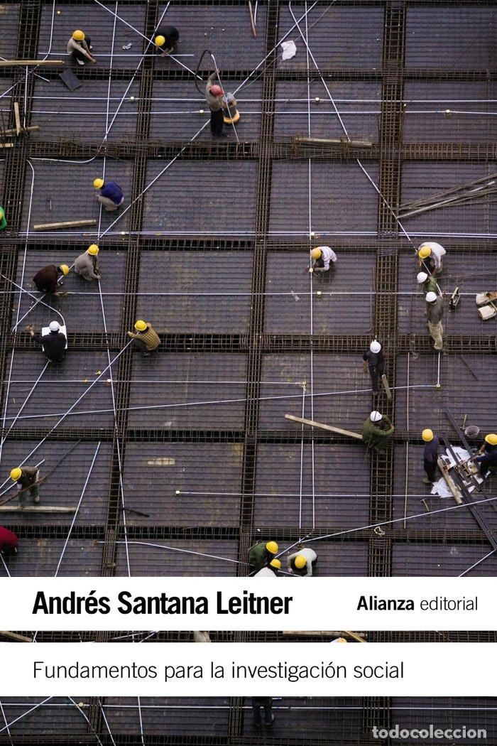 Libros: FUNDAMENTOS PARA LA INVESTIGACION SOCIAL ACS - SANTANA LEITNER, ANDRES