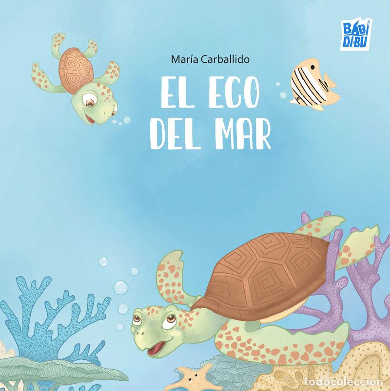 B&uuml;cher: EL ECO DEL MAR - CARBALLIDO, MARIA