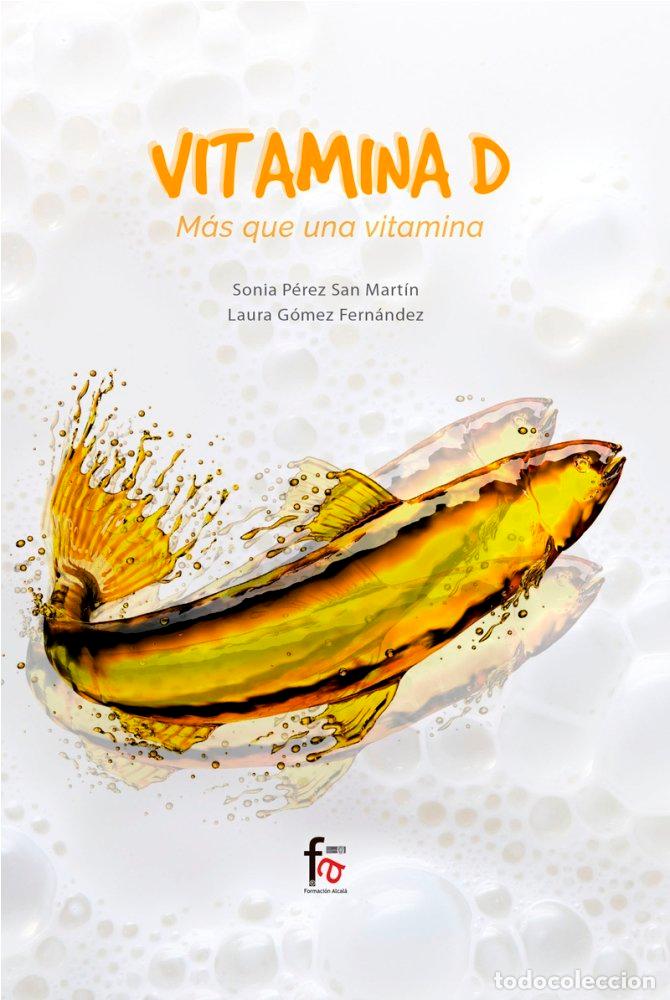 B&uuml;cher: VITAMINA D MAS QUE UNA VITAMINA - GOMEZ