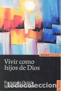 Libri: VIVIR COMO HIJOS DE DIOS 6&ordf;ED - AA.VV.