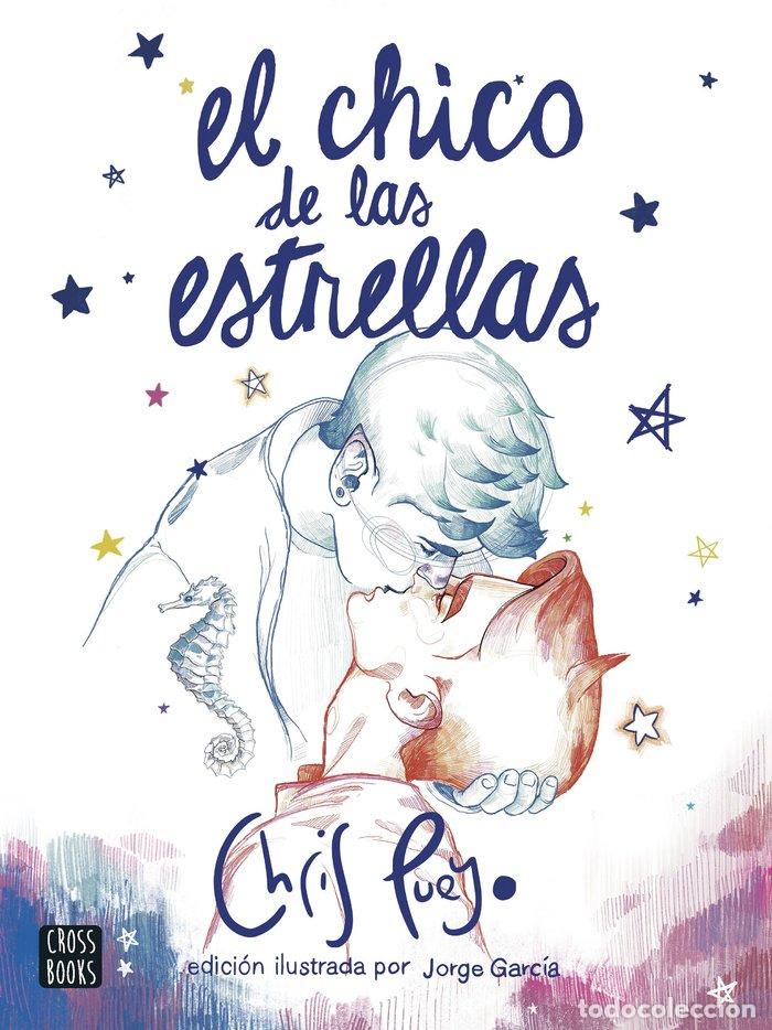 Libri: EL CHICO DE LAS ESTRELLAS - CHRIS PUEYO