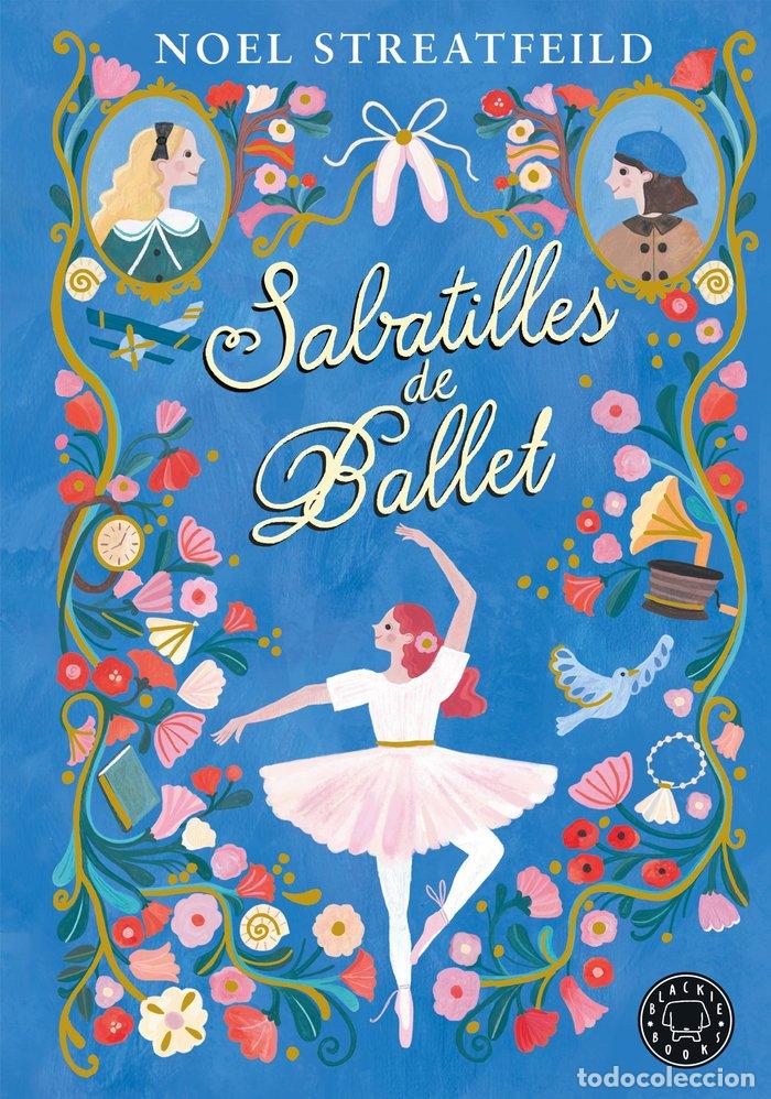 Livros: SABATILLES DE BALLET - STREATFEILD, NOEL
