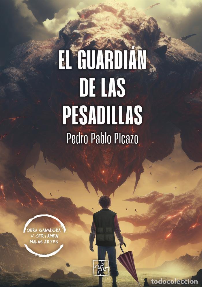 Libros: EL GUARDIAN DE LAS PESADILLAS - PICAZO, PEDRO PABLO
