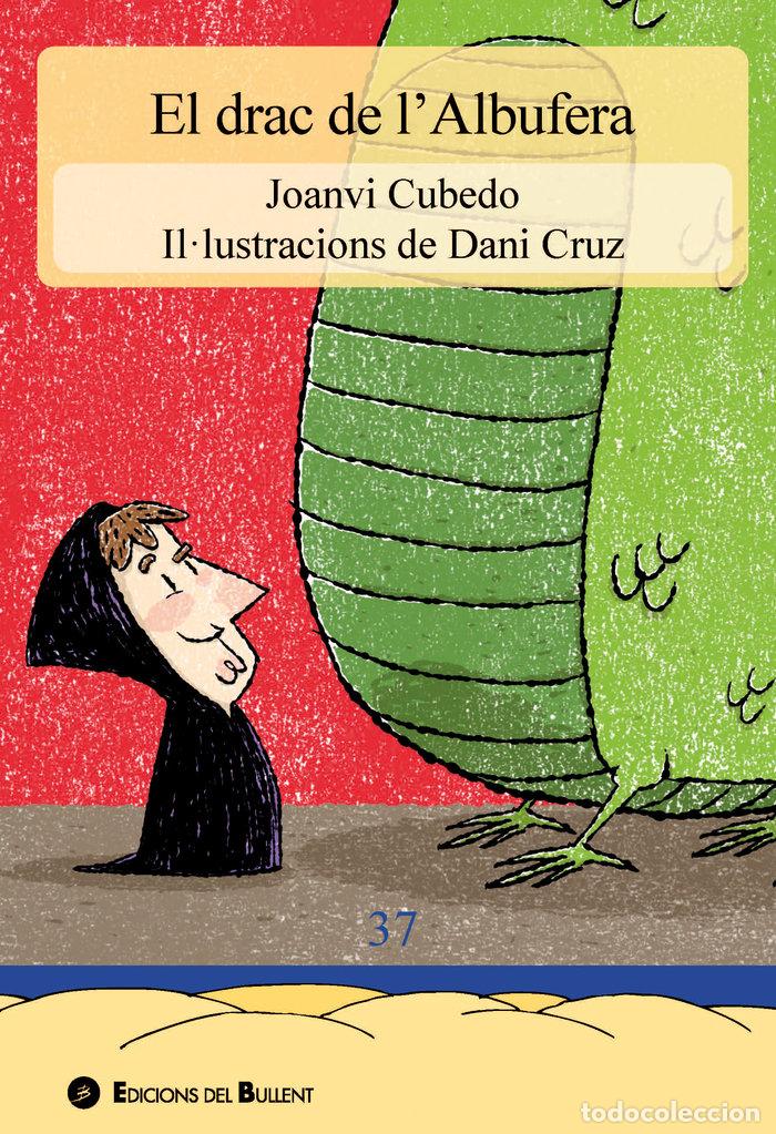 Libros: EL DRAC DE LALBUFERA - CUBEDO, JOANVI