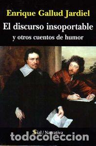Libros: DISCURSO INSOPORTABLE Y OTROS CUENTOS DE HUMOR,EL - GALLUD JARDIEL, ENRIQUE