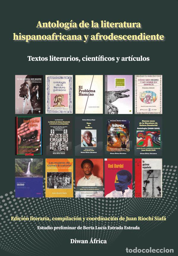 Libros: ANTOLOGIA DE LA LITERATURA HISPANOAFRICANO - .