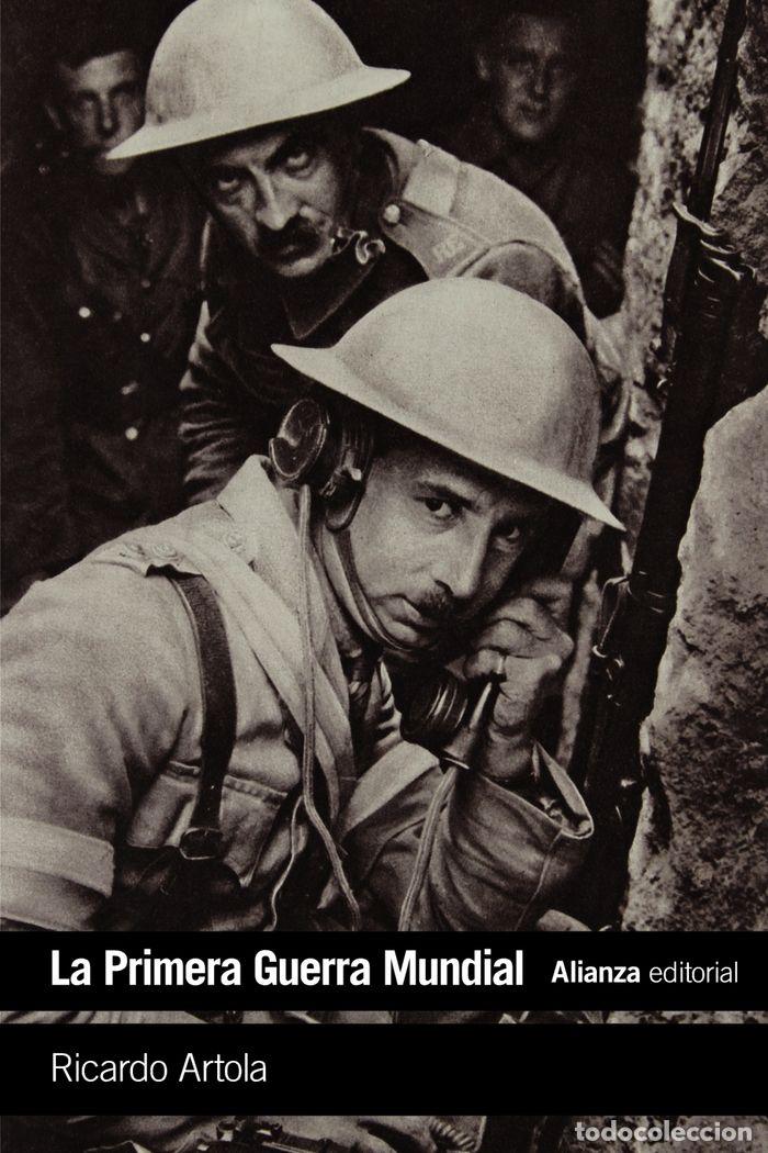 Libros: PRIMERA GUERRA MUNDIAL,LA - ARTOLA, RICARDO