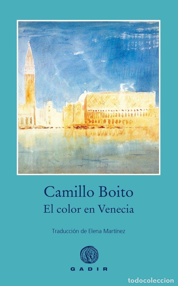 Libri: EL COLOR EN VENECIA - BOITO, CAMILLO