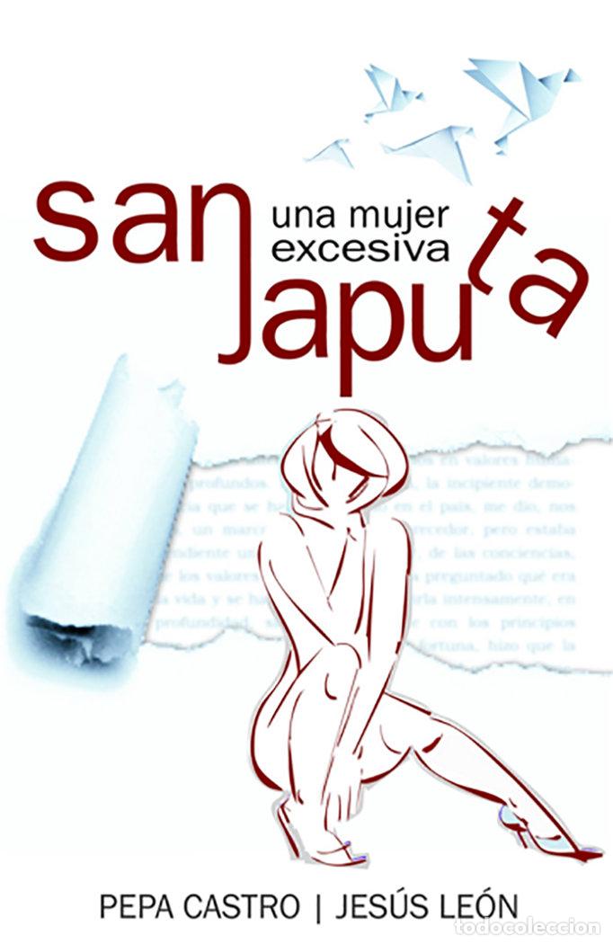 Livres: SANJAPUTA UNA MUJER EXCESIVA - CASTRO, PEPA