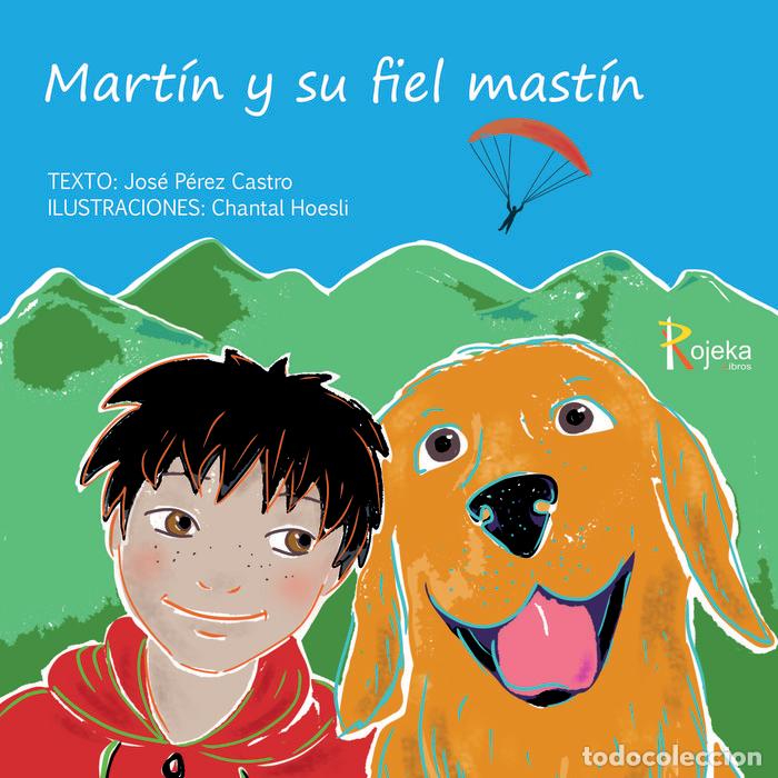 Livres: MARTIN Y SU FIEL MASTIN - PEREZ CASTRO, JOSE