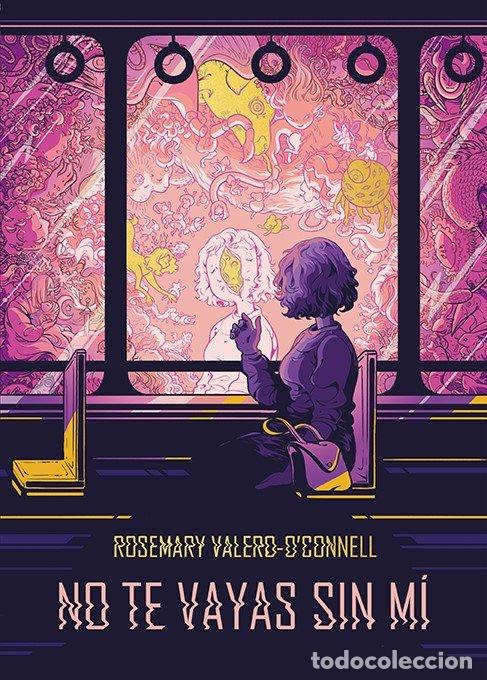 B&uuml;cher: NO TE VAYAS SIN M&Iacute; - Valero O&#39;Connell, Rosemary