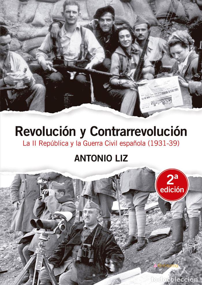 Libros: REVOLUCION Y CONTRARREVOLUCION - LIZ, ANTONIO