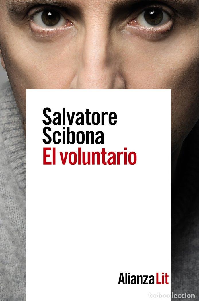 Libros: EL VOLUNTARIO - SCIBONA, SALVATORE