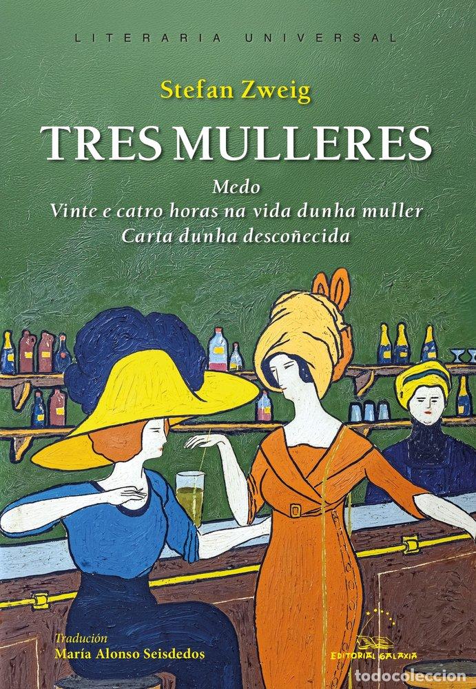 books: TRES MULLERES - ZWEIG, STEFAN