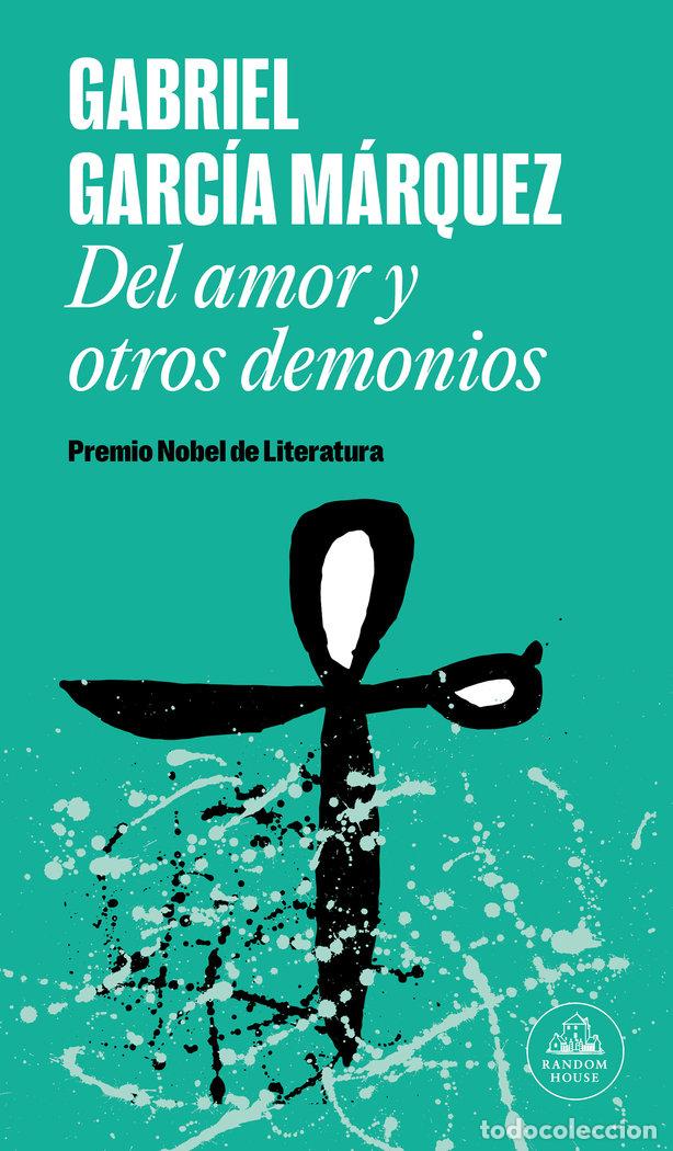B&uuml;cher: DEL AMOR Y OTROS DEMONIOS (T) - GARCIA MARQUEZ, GABRIEL