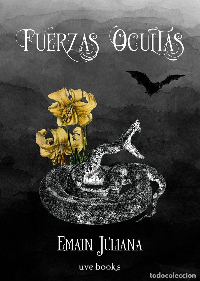books: FUERZAS OCULTAS - JULIANA, EMAIN