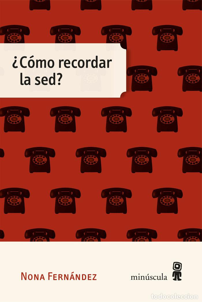 books: COMO RECORDAR LA SED - FERNANDEZ, NONA