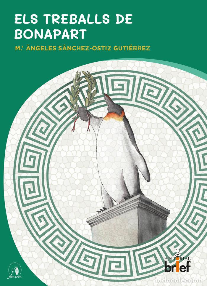 books: ELS TREBALLS DE BONAPART - SANCHEZ-OSTIZ GUTIERREZ, MARIA ANGELES