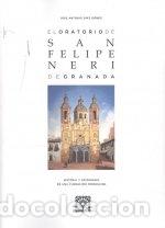 Libros: ORATORIO DE SAN FELIPE NERI DE GRANADA - DIAZ GOMEZ, JOSE ANTONIO